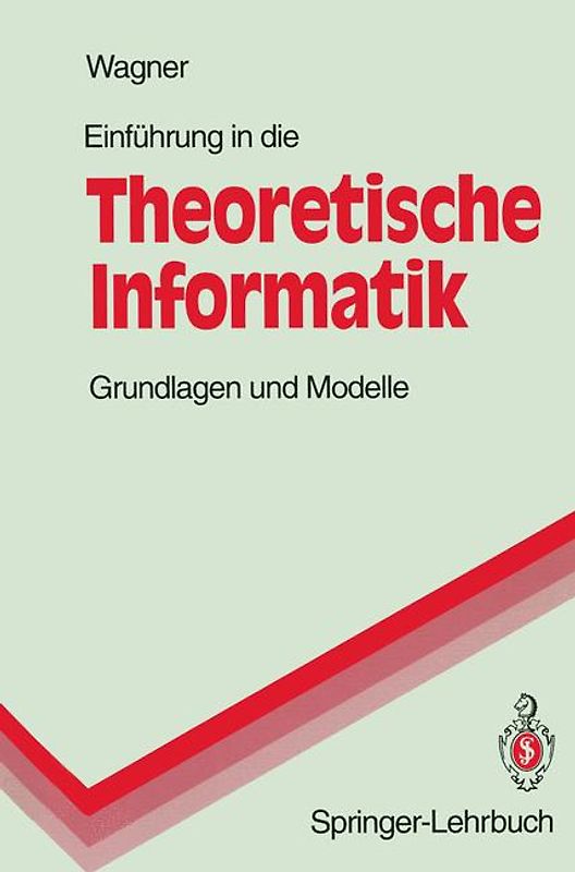 Einführung in die Theoretische Informatik