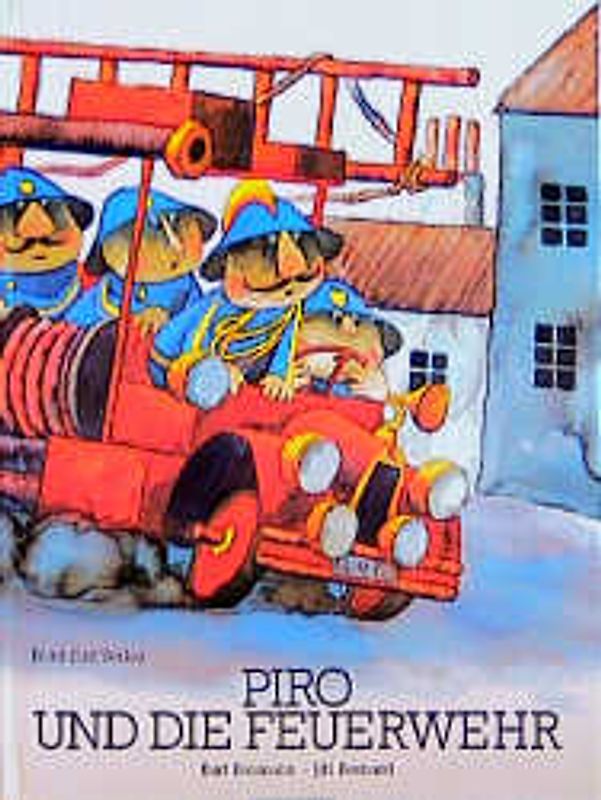 Piro und die Feuerwehr