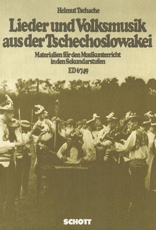 Lieder und Volksmusik aus der Tschechoslowakei. Materialien für den Musikunterricht in den Sekundarstufen