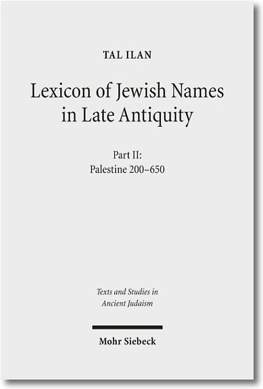 Lexicon of Jewish Names in Late Antiquity