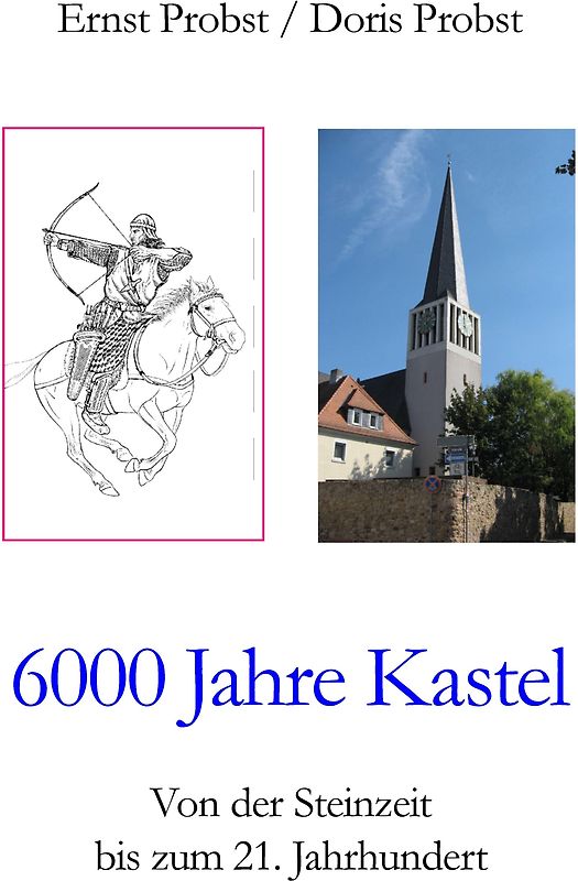 6000 Jahre Kastel