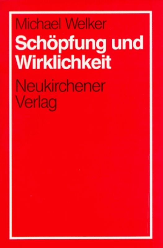 Schöpfung und Wirklichkeit