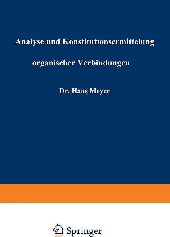 Analyse und Konstitutionsermittelung organischer Verbindungen