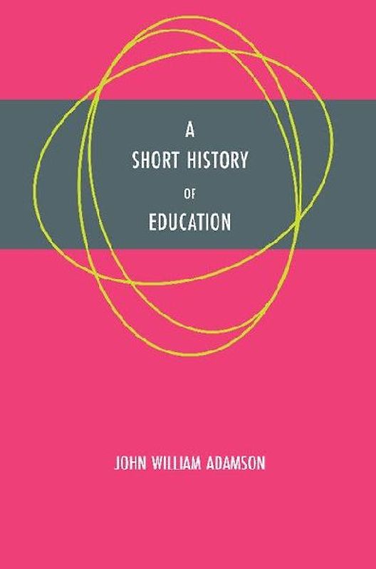 A Short History of Education