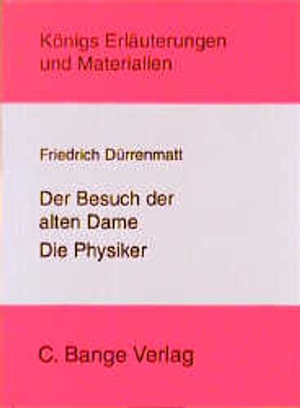 Der Besuch der alten Dame /Die Physiker