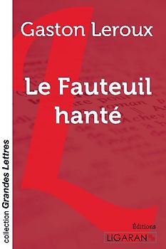 Le Fauteuil hanté (grands caractères)