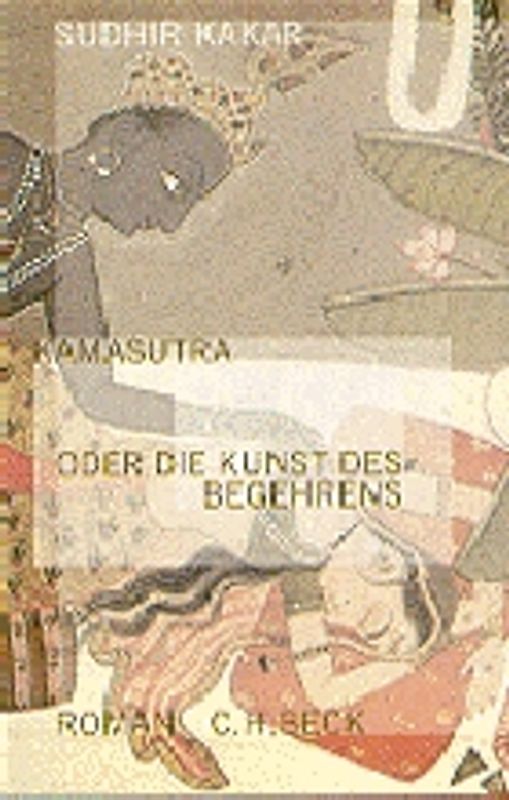 Kamasutra oder die Kunst des Begehrens
