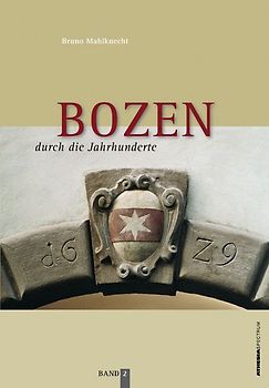Bozen durch die Jahrhunderte