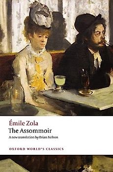 L'Assommoir (Oxford World’s Classics)