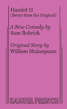 Hamlet II (Better Than the Original)