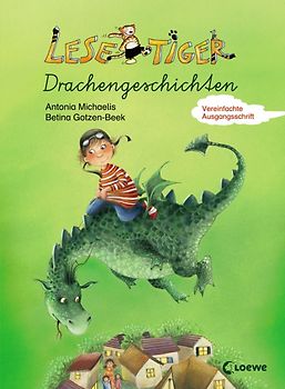 Lesetiger-Drachengeschichten. Vereinfachte Ausgangsschrift