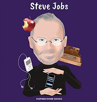 Steve Jobs: (Children's Biography Book, Kids Books, Age 5 10, Inventor in History)