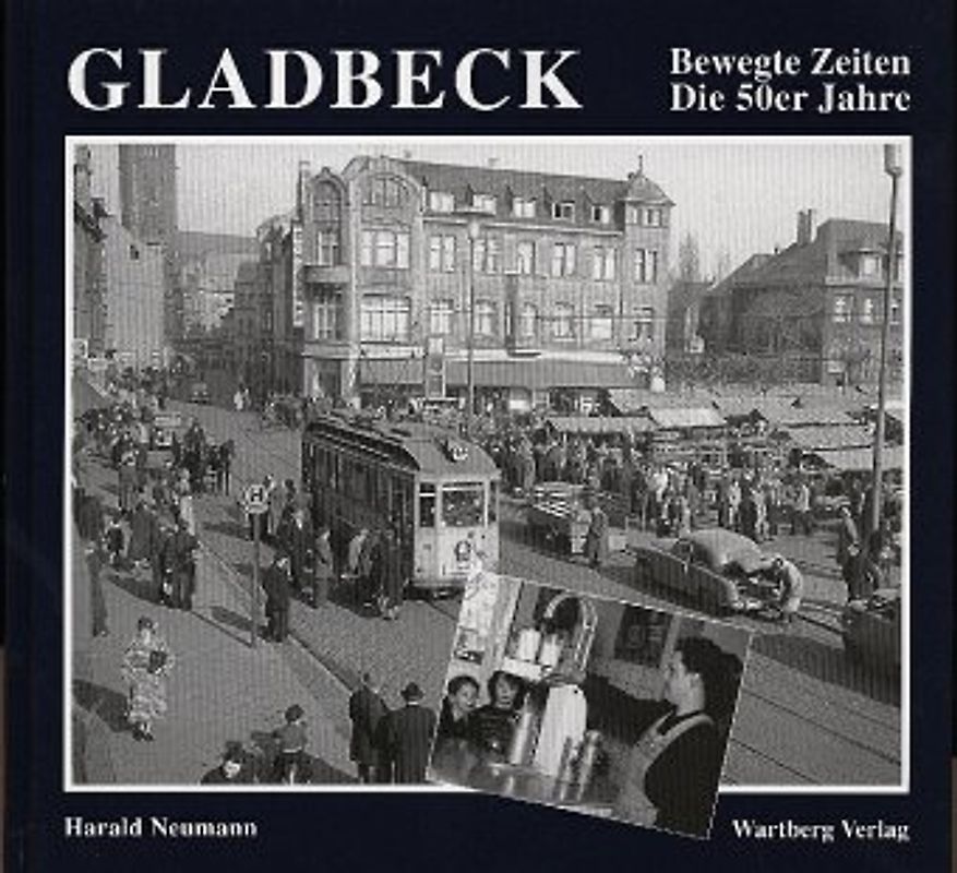 Gladbeck. Die 50er Jahre