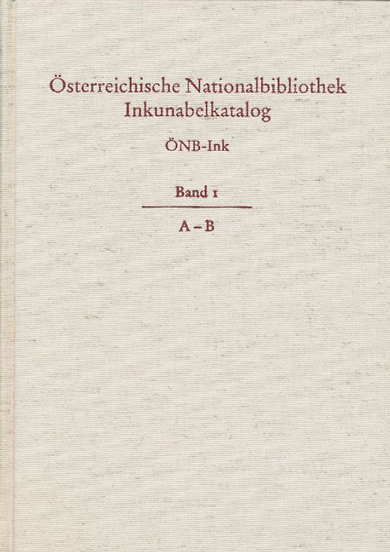 Österreichische Nationalbibliothek Wien. Inkunabelkatalog. ÖNB-Ink