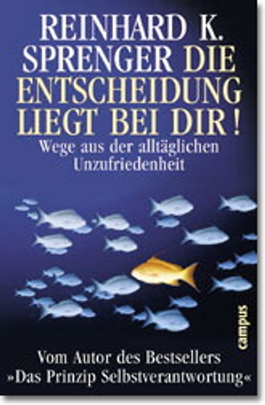 Die Entscheidung liegt bei dir!