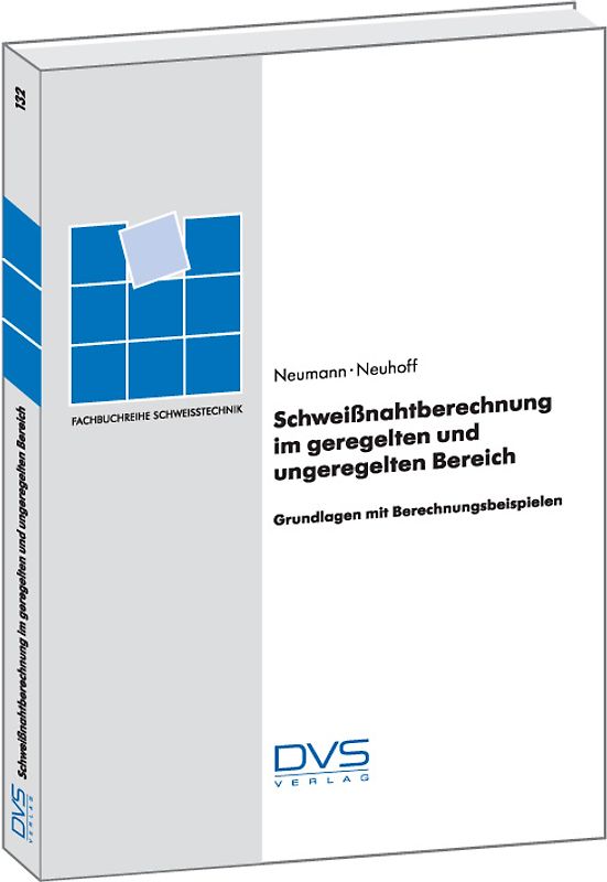 Schweißnahtberechnung im geregelten und ungeregelten Bereich