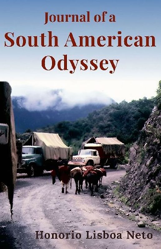 Journal of a South American Odyssey