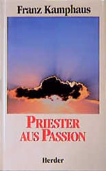 Priester aus Passion