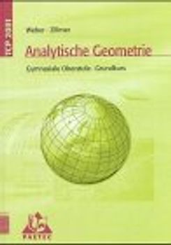 Theoria Cum Praxi 2001 / 11.-13. Schuljahr - Grundkurs - Analytische Geometrie