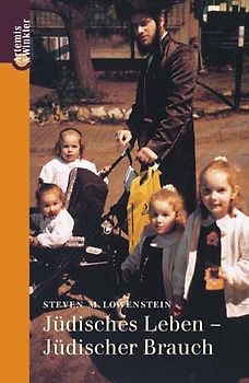 Jüdisches Leben - Jüdischer Brauch. Alltagskultur in der Diaspora gestern und heute