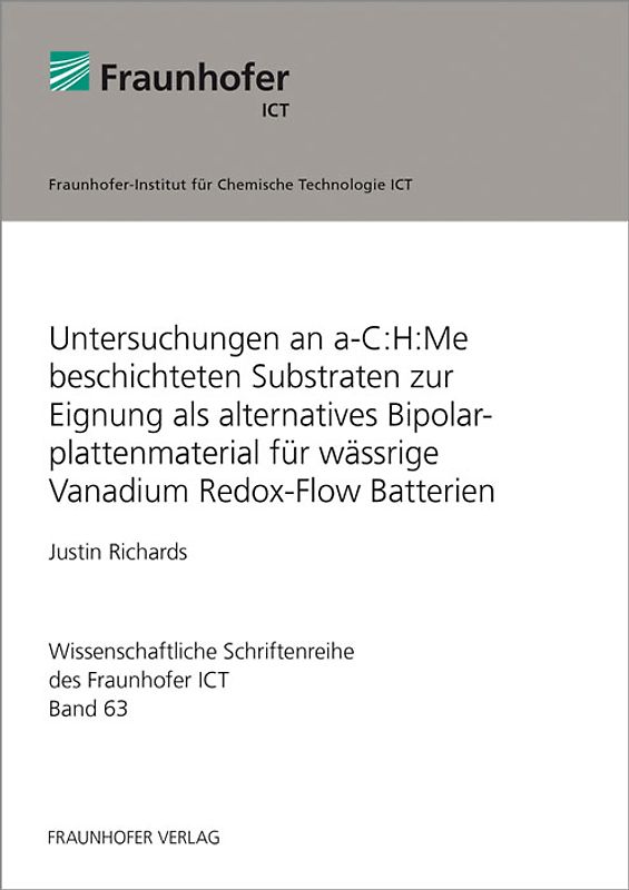 Untersuchungen an a-C:H:Me beschichteten Substraten zur Eignung als alternatives Bipolarplattenmaterial für wässrige Vanadium Redox-Flow Batterien