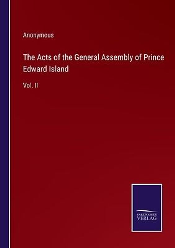 The Acts of the General Assembly of Prince Edward Island
