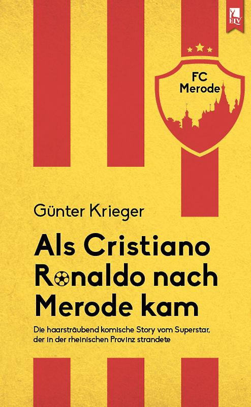 Als Cristiano Ronaldo nach Merode kam