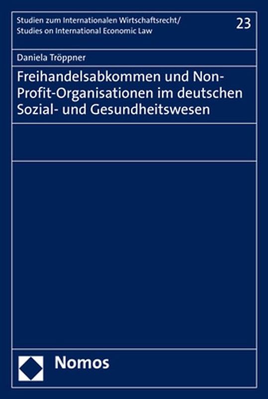 Freihandelsabkommen und Non-Profit-Organisationen im deutschen Sozial- und Gesundheitswesen