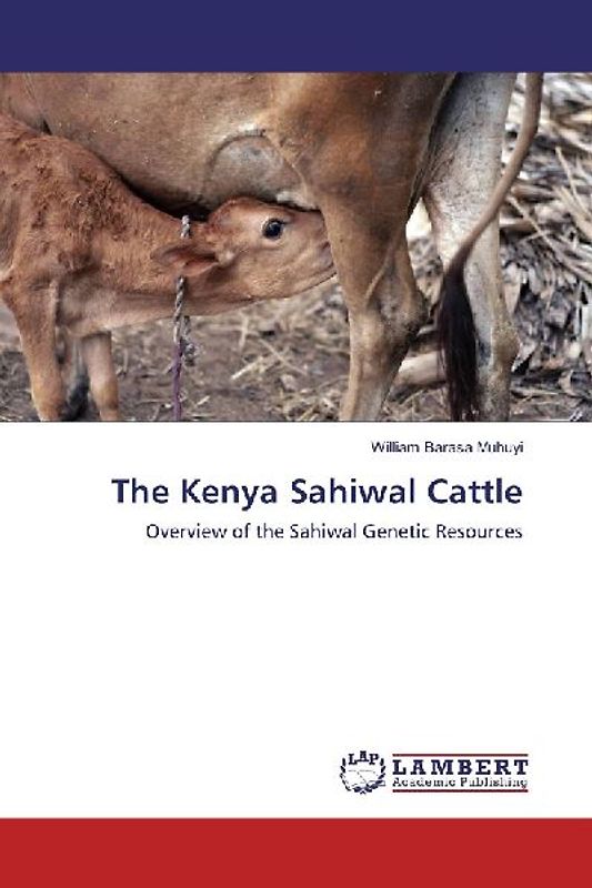 The Kenya Sahiwal Cattle