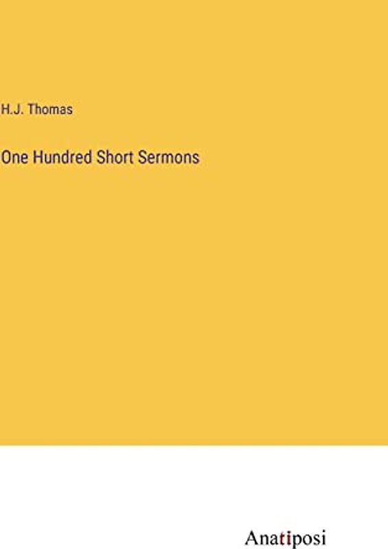 One Hundred Short Sermons