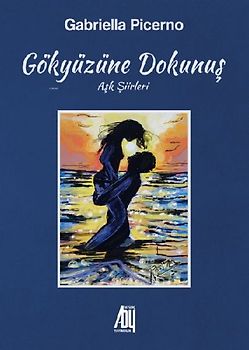 Gökyüzüne Dokunus - Ask Siirleri