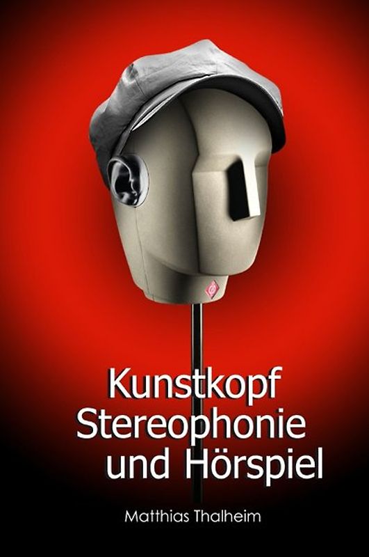 Kunstkopf-Stereophonie und Hörspiel