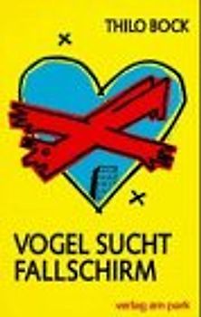 Vogel sucht Fallschirm. Short Stories