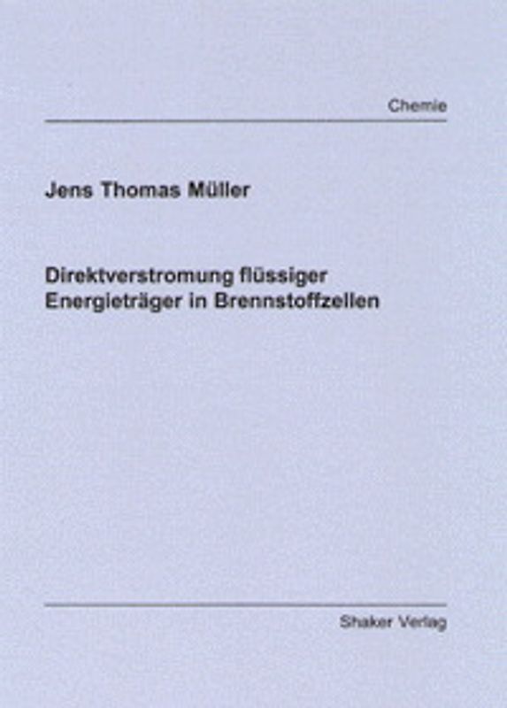 Direktverstromung flüssiger Energieträger in Brennstoffzellen