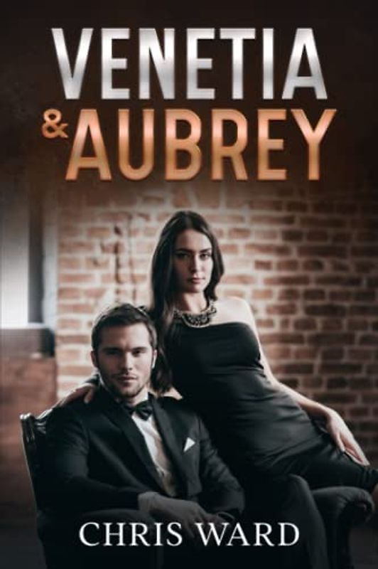 Venetia & Aubrey: A dark psychological love story thriller
