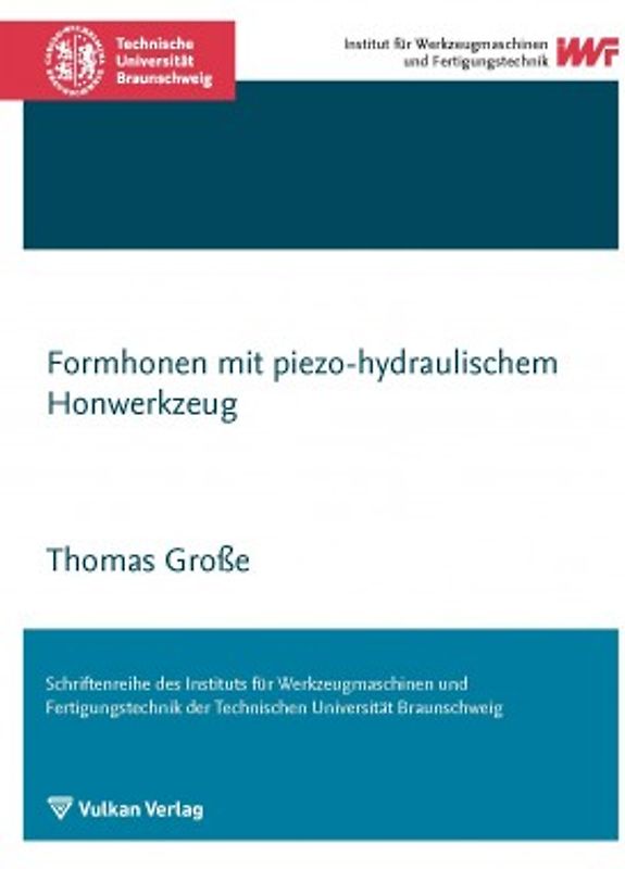 Formhonen mit piezo-hydraulischem Honwerkzeug