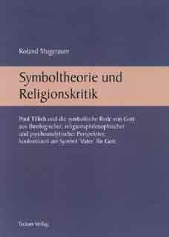 Symboltheorie und Religionskritik