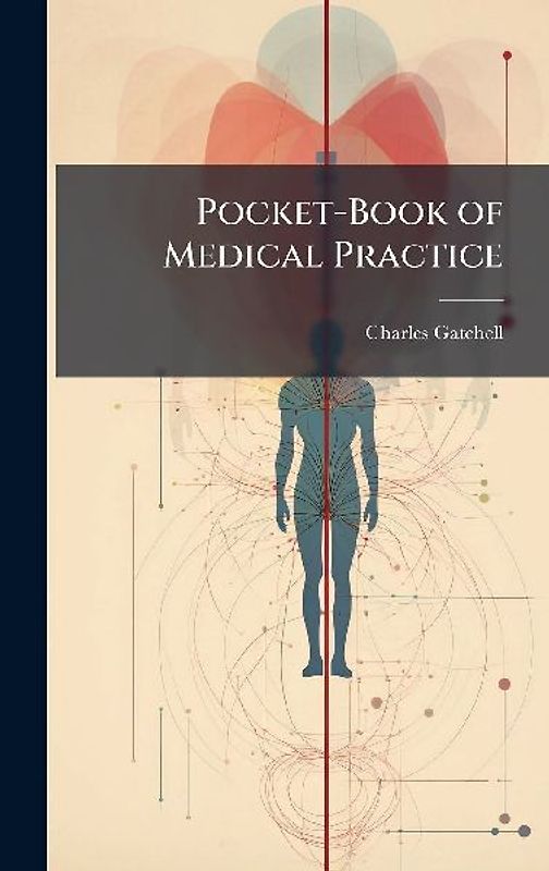 Pocket-Book of Medical Practice