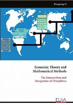 Economic Theory and Mathematical Methods