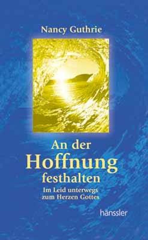 An der Hoffnung festhalten