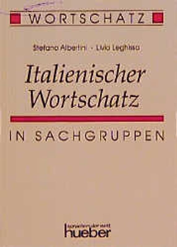 Italienischer Wortschatz in Sachgruppen