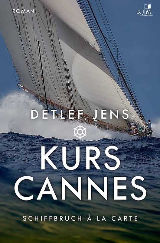 Kurs Cannes. Schiffbruch à la Carte
