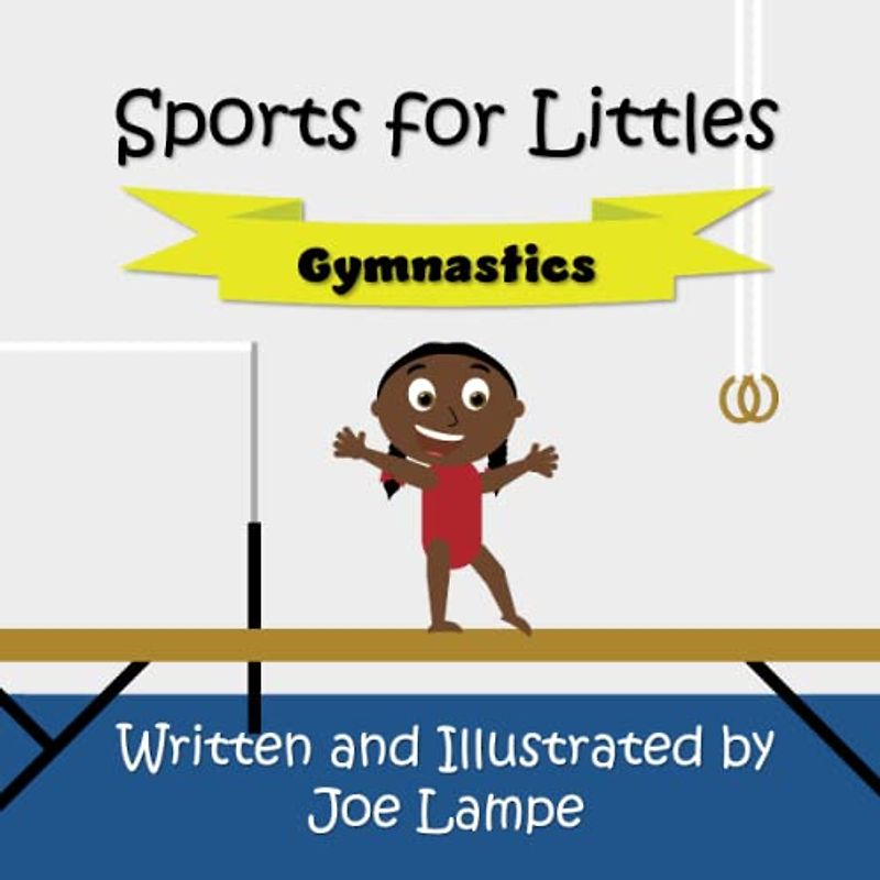 Sports for Littles: Gymnastics (Sports for Littles Vol II)