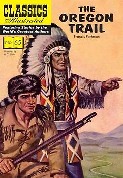Oregon Trail (Classics Illustrated)