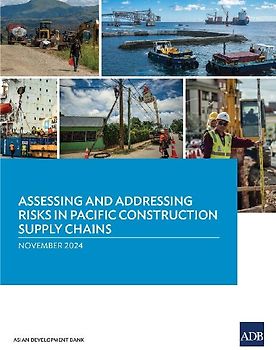 Assessing and Addressing Risks in Pacific Construction Supply Chains