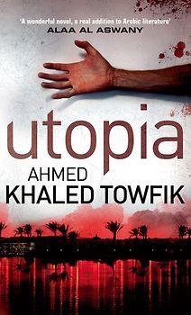 Utopia - Ahmed Khaled Towfik