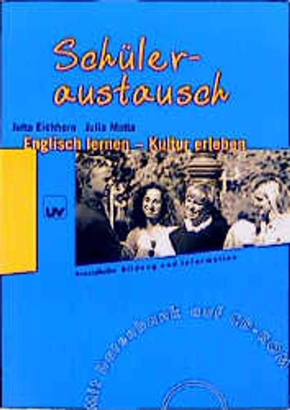 Schüleraustausch. Englisch lernen - Kultur erleben