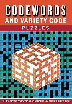 Codewords and Variety Code Puzzles: 100 fantastic codewords and variations of this fun puzzle type