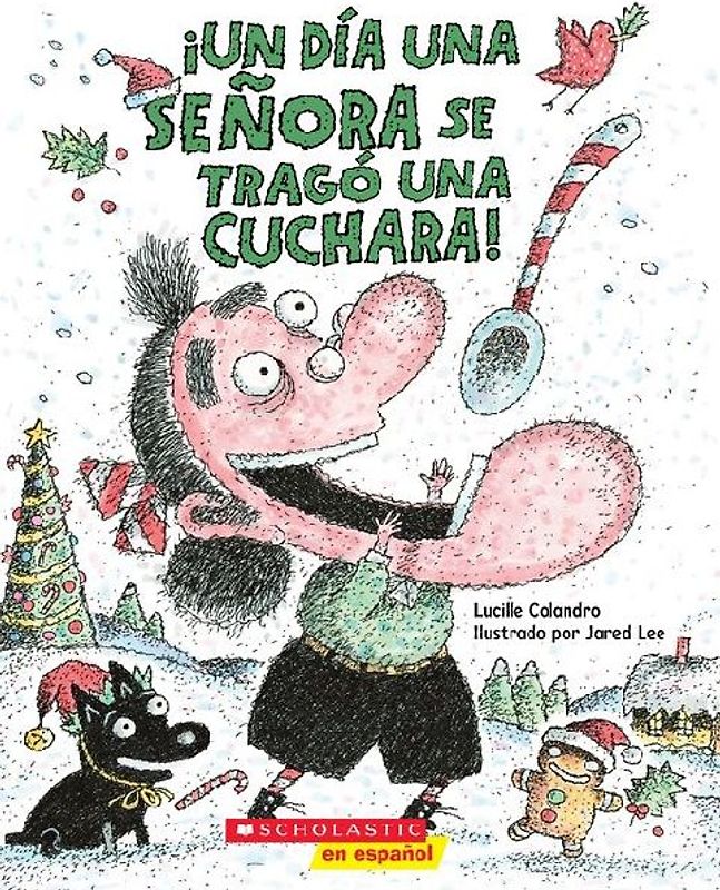 ¡Un Día Una Señora Se Tragó Una Cuchara! (There Was an Old Lady Who Swallowed a Spoon!)
