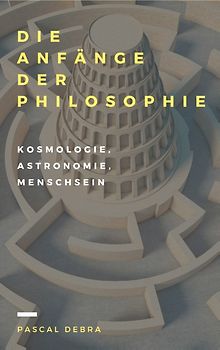 Die Anfänge der Philosophie